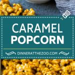 Caramel Popcorn Recipe | Caramel Corn #popcorn #caramel #snack #dessert #dinneratthezoo