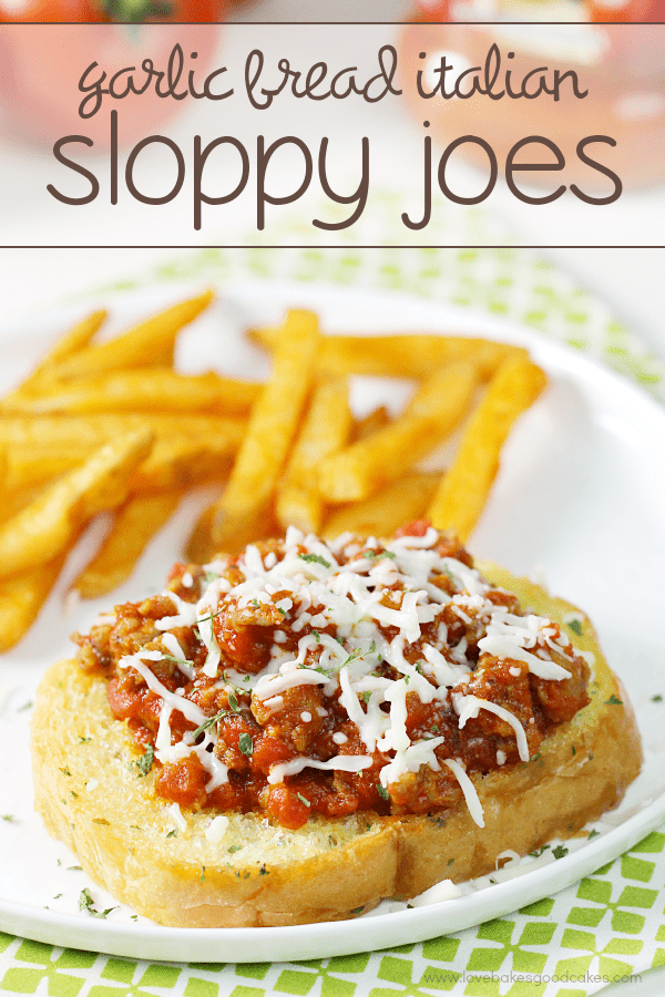 Garlic Bread Italian Sloppy Joes