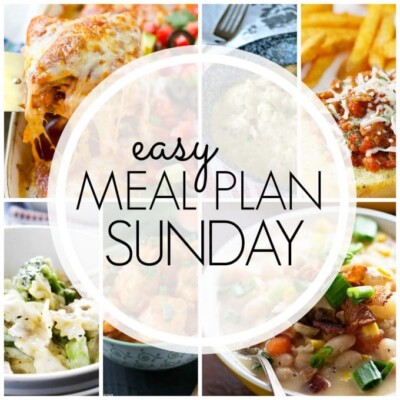 Easy Meal Plan Sunday – Week 75