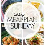 Easy Meal Plan Sunday - Week 75