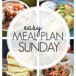 Easy Meal Plan Sunday - Week 72