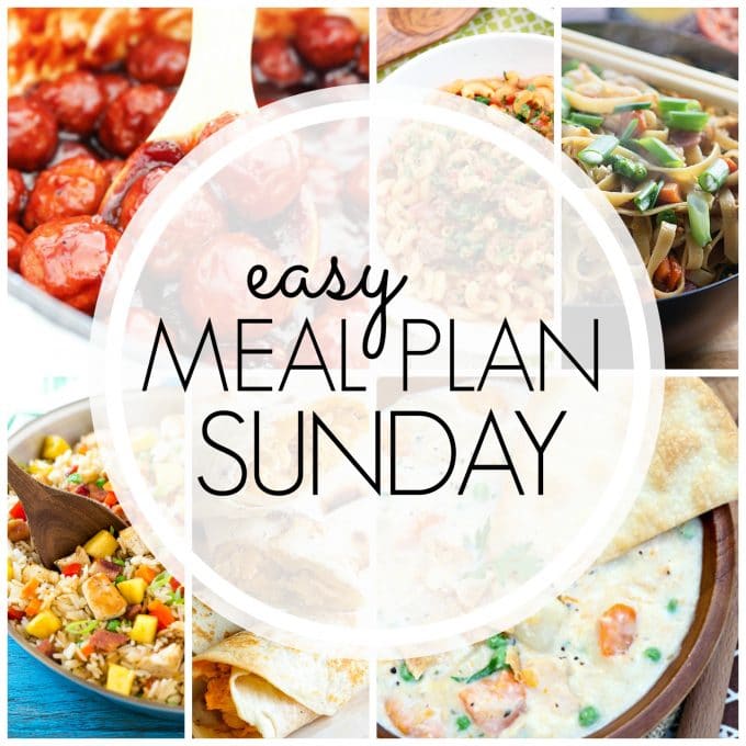 Easy Meal Plan Sunday - Week 73