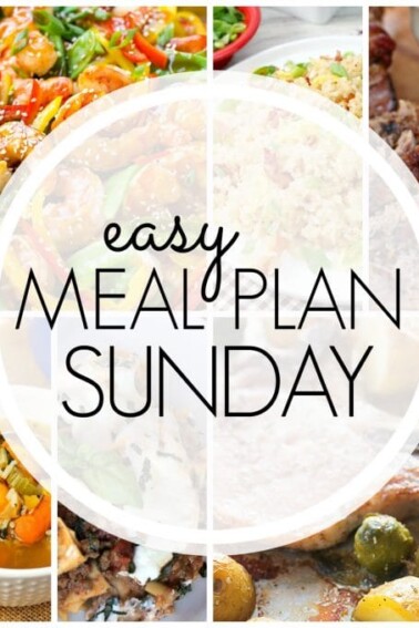 Easy Meal Plan Sunday - Week 76