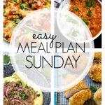 Easy Meal Plan Sunday - Week 80