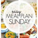 Easy Meal Plan Sunday - Week 81