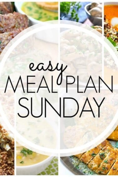 Easy Meal Plan Sunday - Week 83