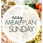 Easy Meal Plan Sunday - Week 89