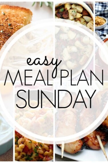 Easy Meal Plan Sunday - Week 90