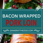 Bacon Wrapped Pork Loin Recipe | Bacon Wrapped Pork Roast | Grilled Pork Loin | Grilled Pork Recipe