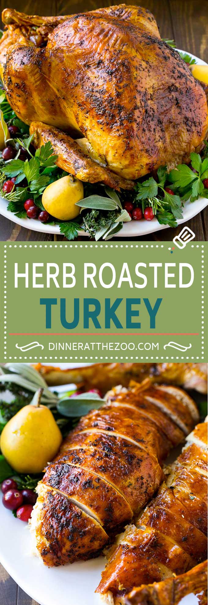 Herb Roasted Turkey - Dinner at the Zoo