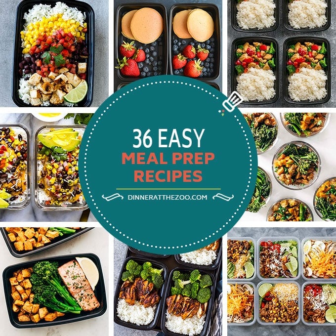 36 Easy Meal Prep Recipes - Dinner at the Zoo