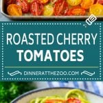 Roasted Cherry Tomatoes Recipe | Roasted Tomatoes #tomatoes #sidedish #glutenfree #cleaneating #healthy #dinner #dinneratthezoo