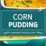 Corn Pudding Recipe | Corn Casserole | Corn Side Dish #corn #pudding #casserole #sidedish #thanksgiving #dinner #dinneratthezoo