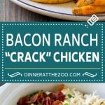 Crack Chicken Recipe | Bacon Ranch Chicken | Slow Cooker Chicken #chicken #ranch #bacon #cheese #slowcooker #crockpot #lowcarb #keto #dinner #dinneratthezoo