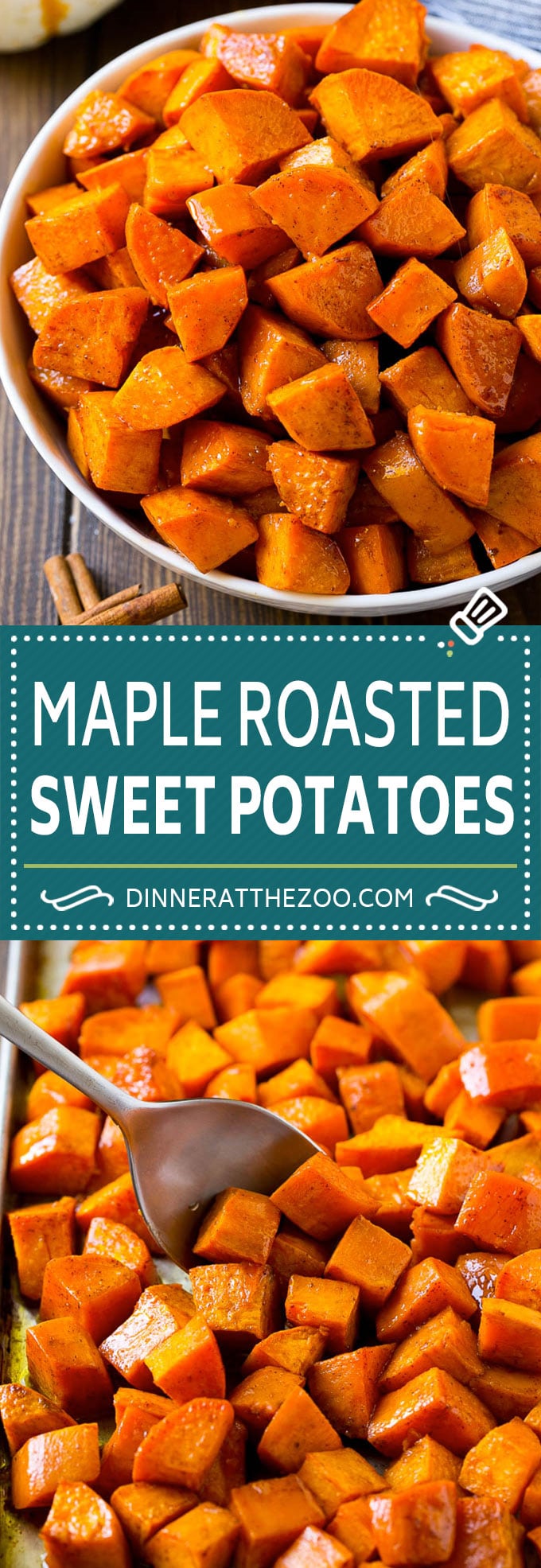 Maple Roasted Sweet Potatoes Recipe | Easy Sweet Potatoes | Baked Sweet Potatoes | Sweet Potato Side Dish #sweetpotatoes #cinnamon #maple #butter #fall #sidedish #dinner #dinneratthezoo