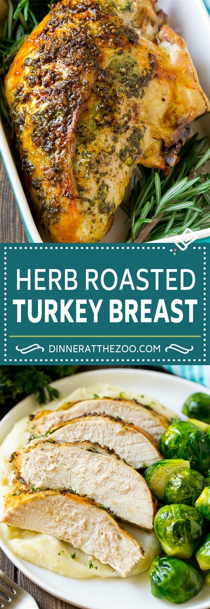 Roasted Turkey Breast with Garlic and Herbs - Dinner at the Zoo