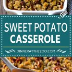 Sweet Potato Casserole with Pecans Recipe | Sweet Potato Casserole | Sweet Potato Side Dish #sweetpotatoes #thanksgiving #pecans #casserole #sidedish #holiday #fall #dinneratthezoo