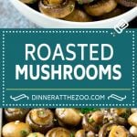 These roasted mushrooms are drizzled with a garlic and herb butter, then baked at high heat until tender.