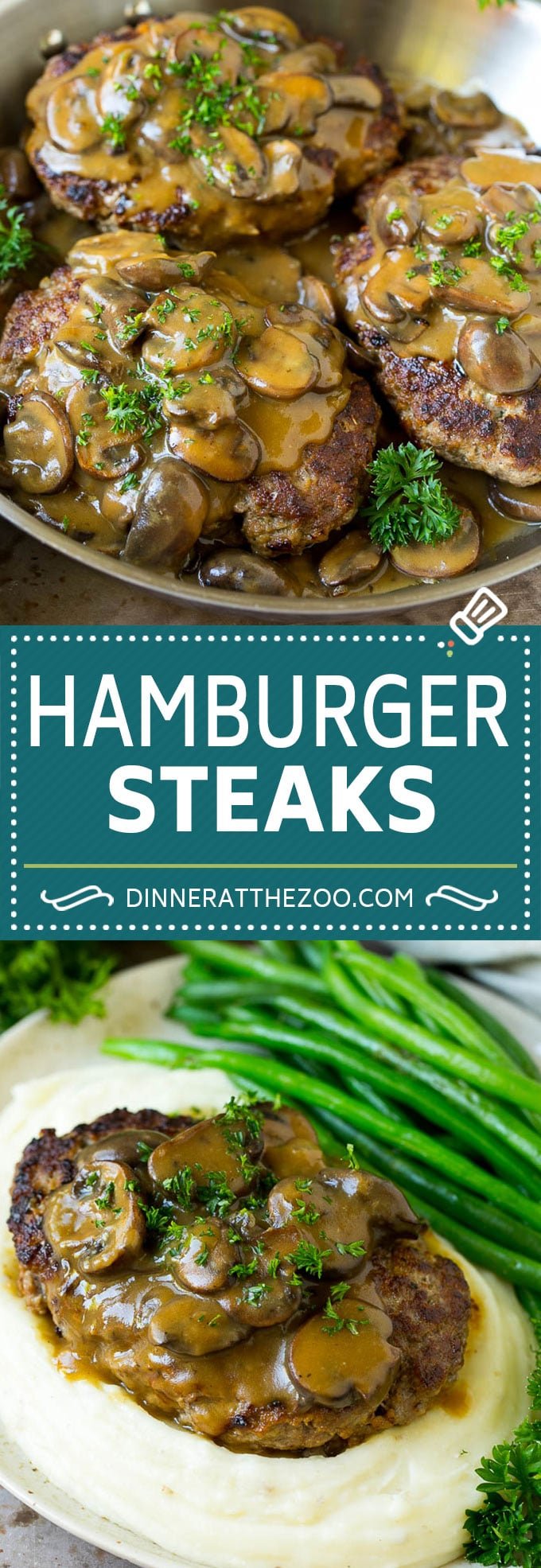 Hamburger Steak with Mushroom Gravy - Dinner at the Zoo