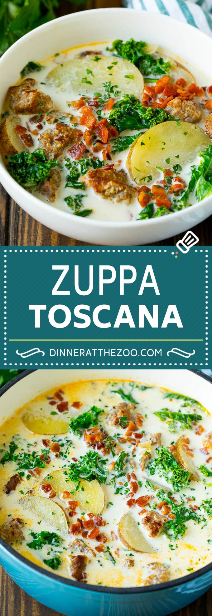 Zuppa Toscana Recipe | Sausage and Potato Soup #soup #sausage #bacon #potato #kale #italianfood #dinner #dinneratthezoo