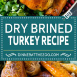 Dry Brined Turkey Recipe #turkey #brine #thanksgiving #fall #dinner #dinneratthezoo