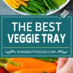 This homemade veggie tray is an assortment of colorful vegetables paired with a variety of flavorful dips.