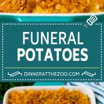 Funeral potatoes are creamy and cheesy potatoes that are topped with buttered cornflakes and baked to golden brown perfection.