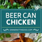 This beer can chicken is a whole chicken that is coated in homemade BBQ spice rub, then placed on top of a beer can and grilled to smoky and tender perfection.