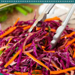 This red cabbage slaw is a blend of shredded carrots, cabbage, red onions and herbs, all tossed in a homemade dressing.