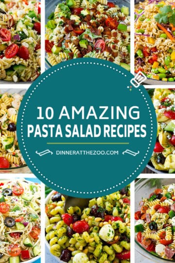A collection of 10 pasta salad recipes.