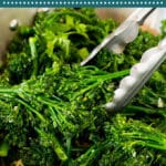 This sauteed broccolini is tender fresh vegetables cooked with butter, garlic and herbs.