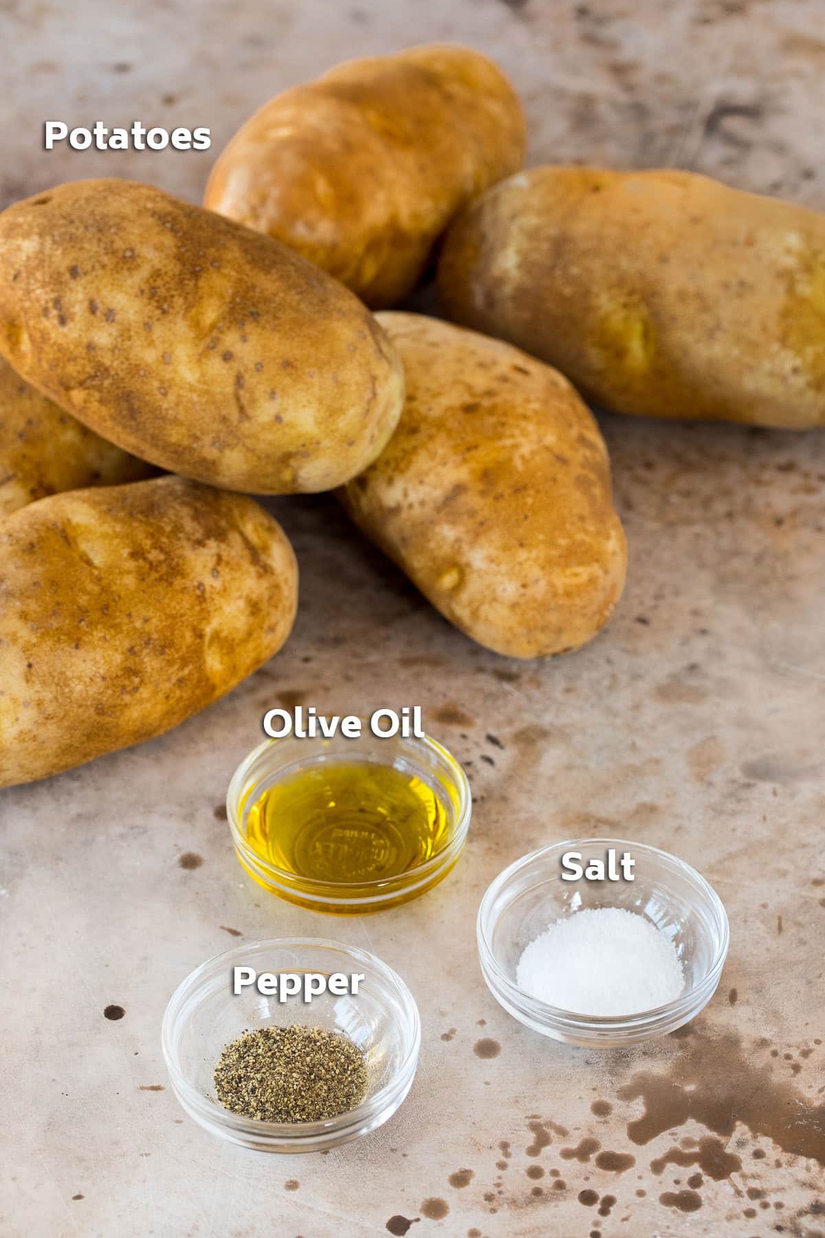 Potatoes, olive oil and seasonings.