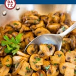 This recipe for sauteed mushrooms and onions is tender vegetables cooked in garlic, butter and seasonings until golden brown.