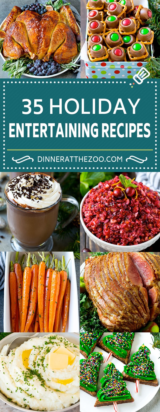 35 Holiday Entertaining Recipes Dinner at the Zoo