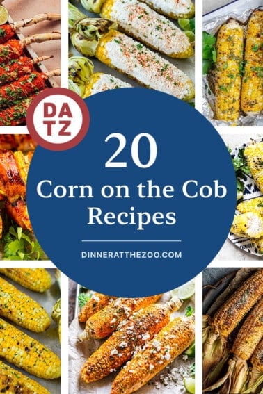 A group of images of delicious corn on the cob recipes such as Mexican street corn elote, bacon wrapped corn and grilled corn.