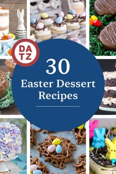 A group of images of Easter desserts like carrot cake, peanut butter eggs and birds nest cookies.