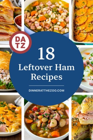 A group of leftover ham recipes such as scalloped potatoes and ham, ham salad and ham casserole.