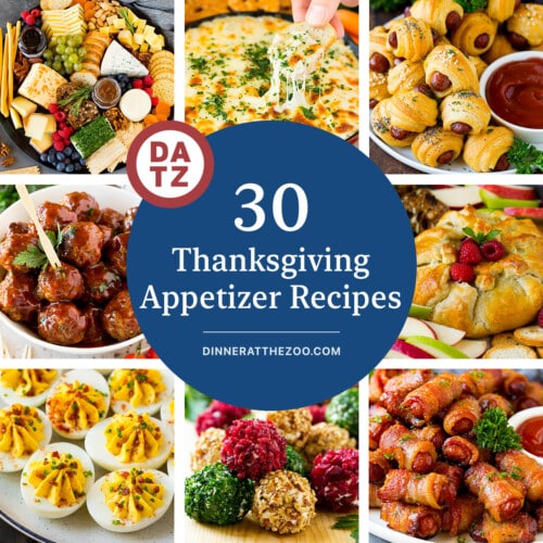 30 Thanksgiving Appetizer Recipes - Dinner at the Zoo